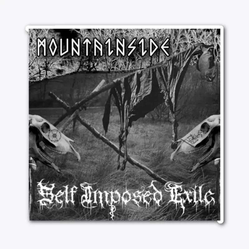 Self Imposed Exile Mountainside 